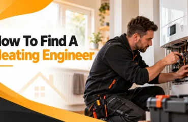 How To Find A Heating Engineer In London